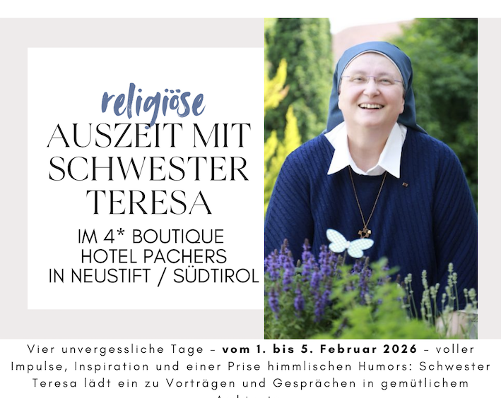  Sr.Teresa in Südtirol und Österreich